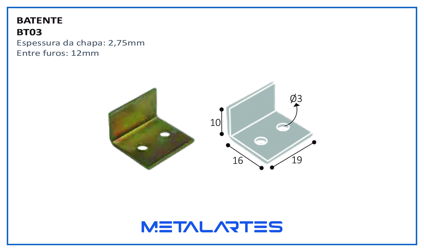 BATENTE BT03 15X10X18MM 2F