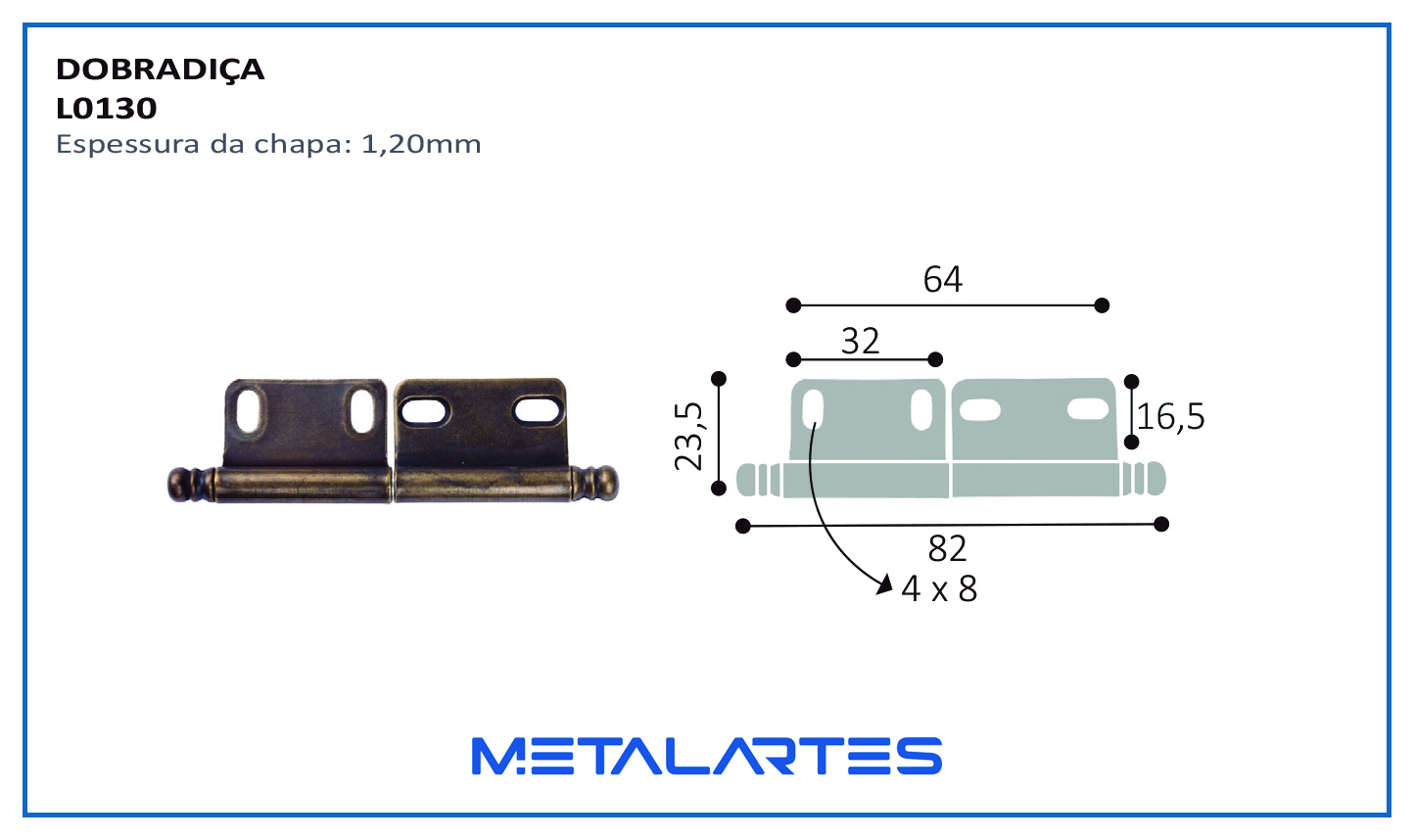 DOBRADIÇA L0130 C/REG FIXA DIR / ESQ